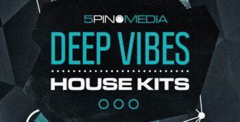 Deep Vibes House Kits